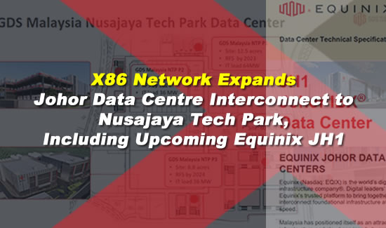 Johor Data Centre Interconnect to Equinix JH1 - X86