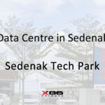 Data Centre Sedenak: A Strategic Location for Data Storage and Development